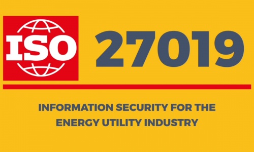 ISO 27019: Enerji Altyapıları İçin Bilgi Güvenliği Standartları